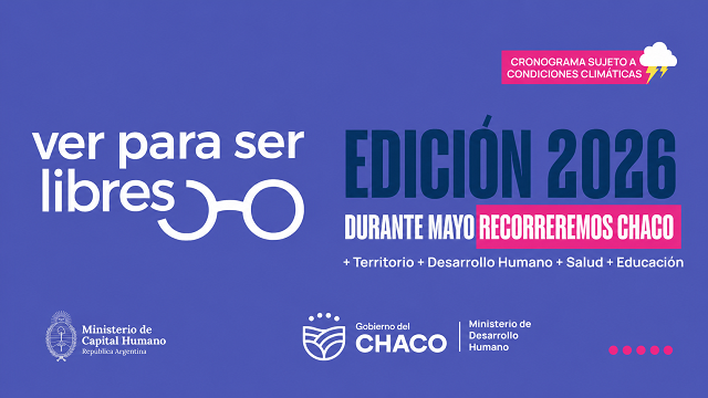VER PARA SER LIBRES 2026: INICIA EN CHACO EL OPERATIVO OFTALMOL&Oacute;GICO PARA NI&Ntilde;OS Y ADOLESCENTES
