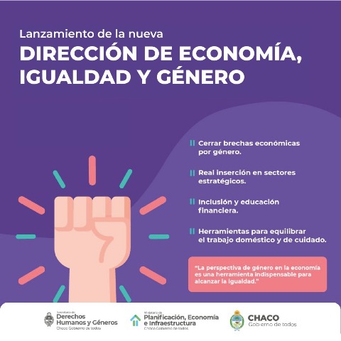 Chaco lanzará este sábado la Dirección de Economía, Igualdad y Género  
