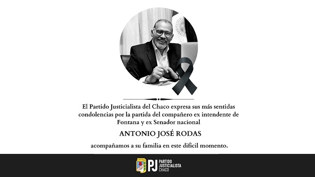 A trav&eacute;s de un comunicado, el Partido Justicialista despidi&oacute; al ex Senador Nacional Antonio Jos&eacute; Rodas