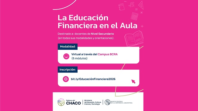 Educaci&oacute;n lanz&oacute; la capacitaci&oacute;n gratuita &ldquo;Educaci&oacute;n Financiera en el Aula 2026&rdquo; para Docentes de Secundaria