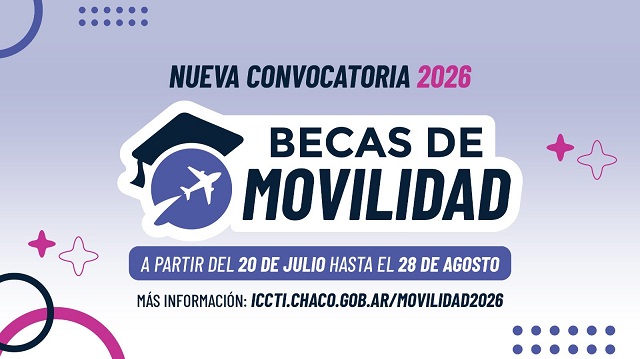 El ICCTI lanza las becas de Movilidad 2026 para impulsar la Ciencia, la Tecnología y el Emprendedurismo en el Chaco
