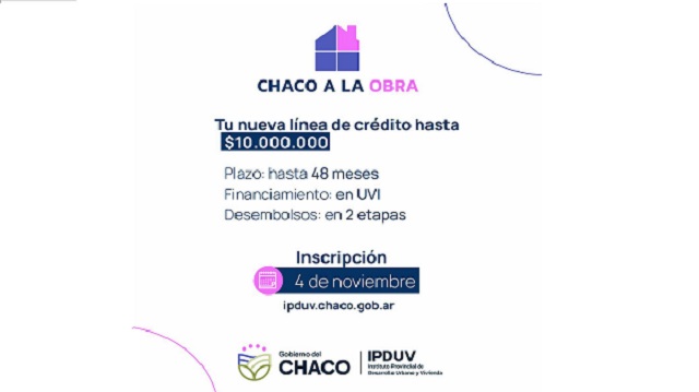 CHACO A LA OBRA: GRAN EXPECTATIVA POR LA LÍNEA DE CRÉDITO DEL IPDUV 